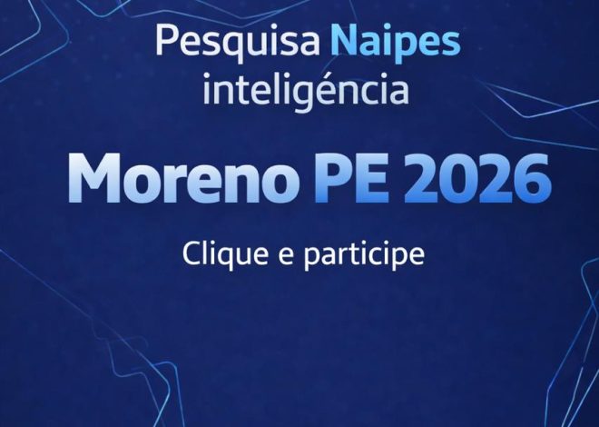 Naipes Inteligência lança pesquisa digital para ouvir moradores de Moreno